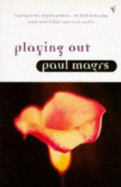 book cover of Playing Out by Paul Magrs