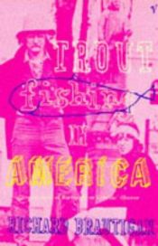 book cover of Trout Fishing in America by Richard Brautigan