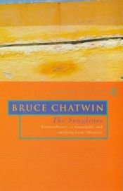 book cover of The Songlines by Bruce Chatwin
