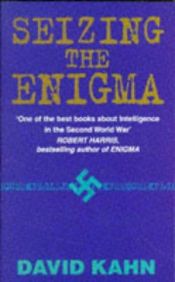 book cover of Seizing the enigma by David Kahn