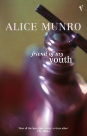 book cover of Friend of My Youth by Alice Munro