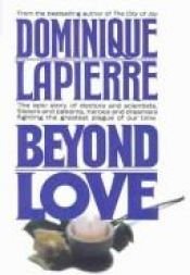 book cover of Beyond Love by Dominique Lapierre