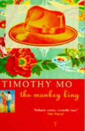 book cover of The monkey king by Timothy Mo
