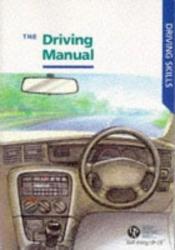 book cover of The Driving Manual (Driving Skills) by Driving Standards Agency