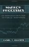 Markov Processes: An Introduction for Physical Scientists