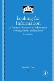 book cover of Looking for Information by Donald Owen Case