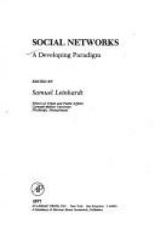 book cover of Social Networks: A Developing Paradigm (Quantitative studies in social relations) by Samuel Leinhardt