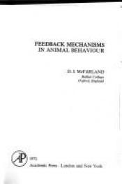 book cover of Feedback Mechanisms in Animal Behaviour by David McFarland