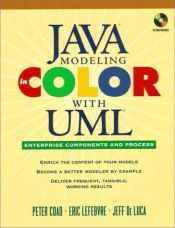 book cover of Java Modeling in Color with UML: Enterprise Components and Process (Java Series) by Peter Coad