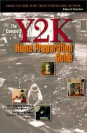 book cover of The complete Y2K home preparation guide by Yourdon