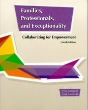book cover of Families, Professionals, and Exceptionality: Collaborating for Empowerment by Ann Turnbull