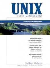 book cover of UNIX Fault Management: A Guide for System Administrators by Brad Stone