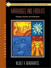 book cover of Marriages and Families: Changes, Choices and Constraints, Books a la Carte Plus MyFamilyLab CourseCompass by Nijole V. Benokraitis