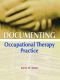 Documenting occupational therapy practice