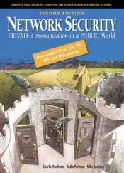 book cover of Network Security: Private Communication in a Public World by Charlie Kaufman