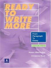 book cover of Ready to write more : from paragraph to essay by Karen Lourie Blanchard