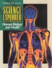 book cover of Science Explorer Human Biology and Health Teacher Edition by Michael J. Padilla