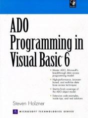 book cover of ADO Programming in Visual Basic 6 by Steven Holzner