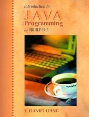 book cover of Introduction to Java Programming with JBuilder 4 by Y. Daniel Liang