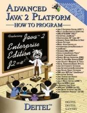book cover of Advanced Java 2 platform : how to program by H.M. Deitel