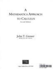 book cover of A Mathematica Approach to Calculus by John T. Gresser
