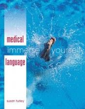 book cover of Medical Language Value Package (includes Medical Language STAT!) by Susan M. Turley