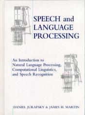 book cover of Speech and Language Processing by Daniel Jurafsky