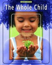 book cover of The Whole Child: Development Education for the Early Years by Joanne Hendrick