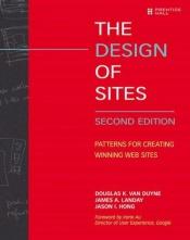 book cover of Design of Sites, The: Patterns for Creating Winning Web Sites: Patterns for Creating Winning Websites by Douglas K. van Duyne|James A. Landay|Jason I. Hong
