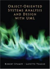 book cover of Object Oriented Systems Analysis and Design With UML by Robert V. Stumpf