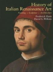 book cover of History of Italian Renaissance art by Frederick Hartt
