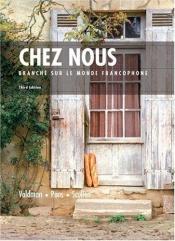 book cover of Chez Nous: Branche Sur Le Monde Francophone : Workbook by Albert Valdman