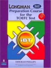 book cover of Longman Preparation Course for the Toefl Test: Skills and Strategies by Deborah Phillips