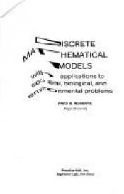 book cover of Discrete Mathematical Models with Applications to Social, Biological, and Environmental Problems by Fred S. Roberts