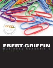 book cover of Business Essentials by Ricky W. Griffin|Ronald J. Ebert