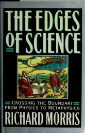 book cover of The edges of science by Richard Morris
