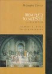 book cover of Philosophic Classics: From Plato to Nietzsche by Walter Kaufmann