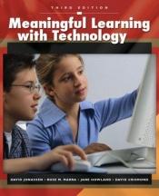 book cover of Meaningful Learning with Technology by David H. Jonassen