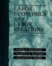 book cover of Labor Economics and Labor Relations by Lloyd G. Reynolds