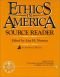 Ethics in America source reader