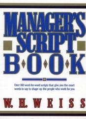 book cover of Manager's script book by W. Weiss