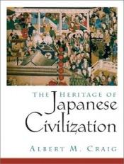 book cover of The Heritage of Japanese Civilization by Albert M. Craig