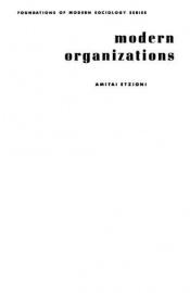 book cover of Modern Organizations by Amitai Etzioni