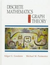 book cover of Discrete mathematics with graph theory by Edgar G. Goodaire