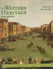 book cover of Western Heritage: Since 1300-1815 by Donald Kagan