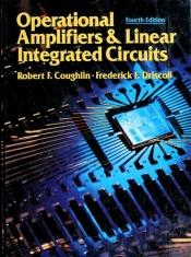 book cover of Operational Amplifiers and Linear Integrated Circuits by Robert F. Coughlin