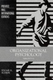book cover of Organizational Psychology (3rd Edition) (Prentice-Hall Foundations of Modern Psychology Series) by Edgar H. Schein