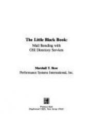 book cover of The Little Black Book: Mail Bonding With Osi Directory Services (Prentice Hall Series in Innovative Technology) by Marshall T. Rose