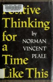 book cover of Positive thinking for a time like this by Norman Vincent Peale
