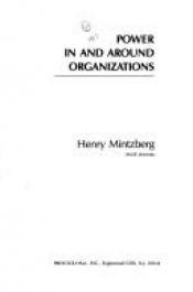book cover of Power in and Around Organizations by Henry Mintzberg